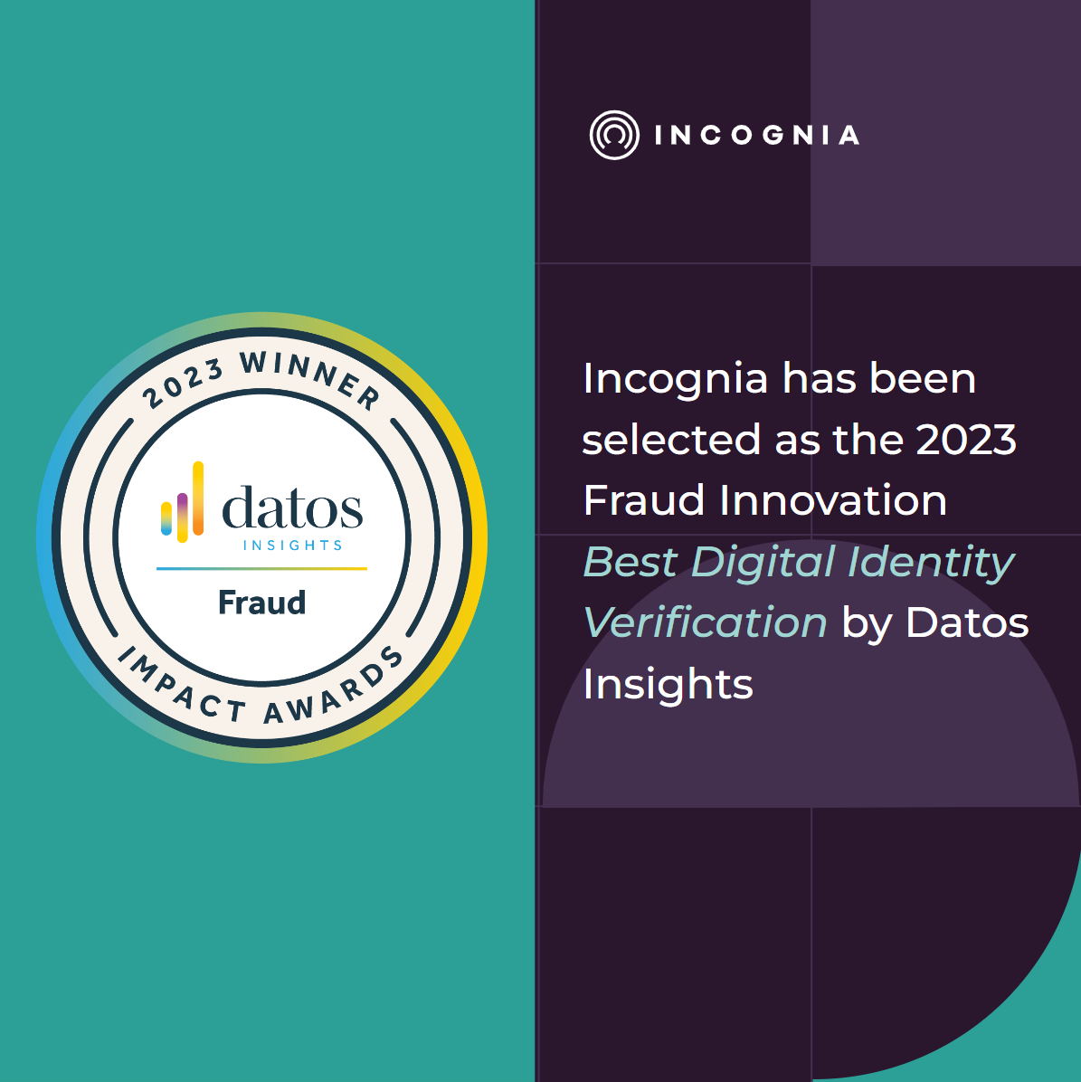 Featured image for Incognia Wins 2023 Fraud Innovation Best Digital Identity Verification Award from Datos Insights resource