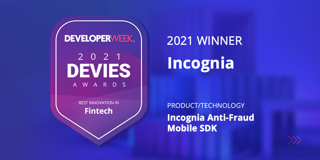 Featured image for Incognia Wins DEVIES Fintech Award 2021 resource