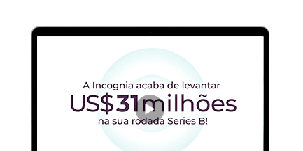 Featured image for Incognia capta R$155 milhões na Série B! resource