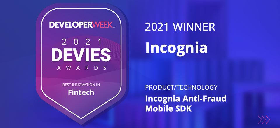 Featured image for Incognia ganha prêmio DEVIES na categoria Fintech resource