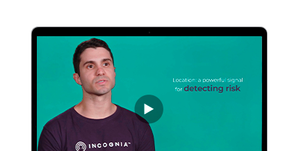 Featured image for Incognia's approach to location for fraud prevention resource