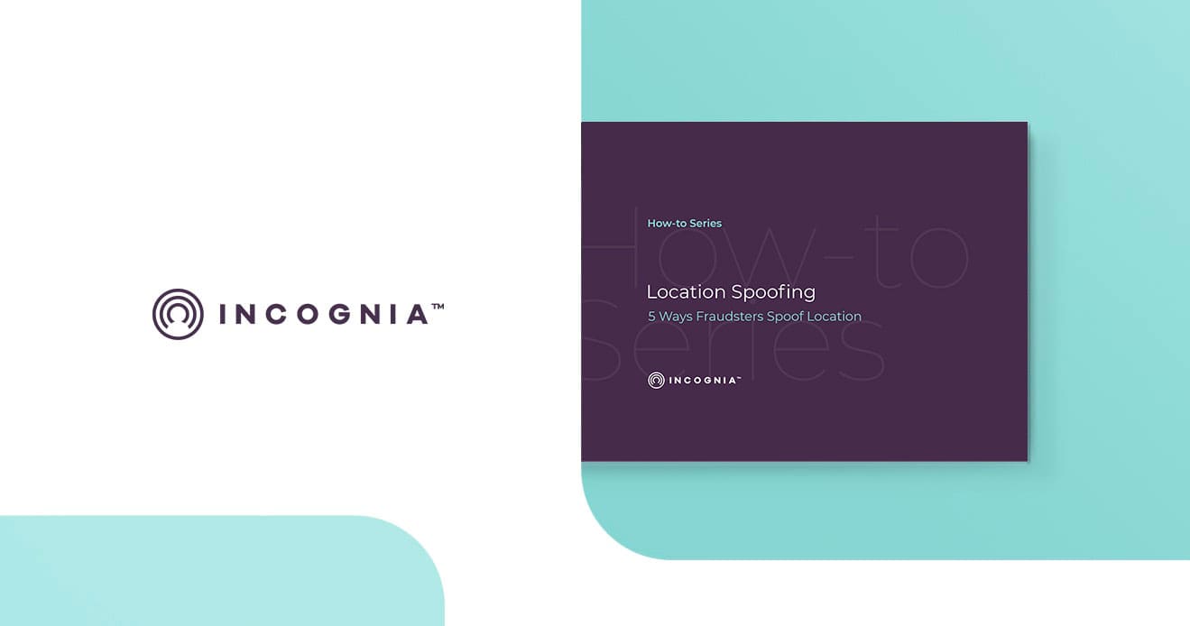 Cover of Incognia eBook about Location Spoofing