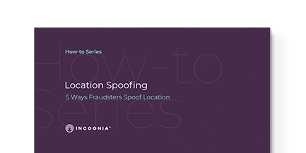 Location Spoofing - 5 Ways Fraudsters Spoof Location Cover